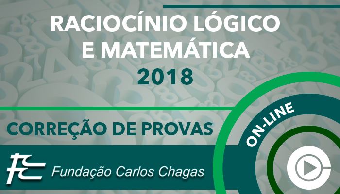 FCC - Correção de Provas - Raciocínio Lógico e Matemática para Concursos - Professora Cássia Coutinho - Curso on-line