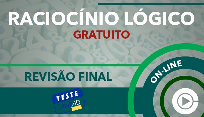 Curso on-line: Teste ANPAD - Revisão de Raciocínio Lógico - GRATUITO - Professora Cássia Coutinho