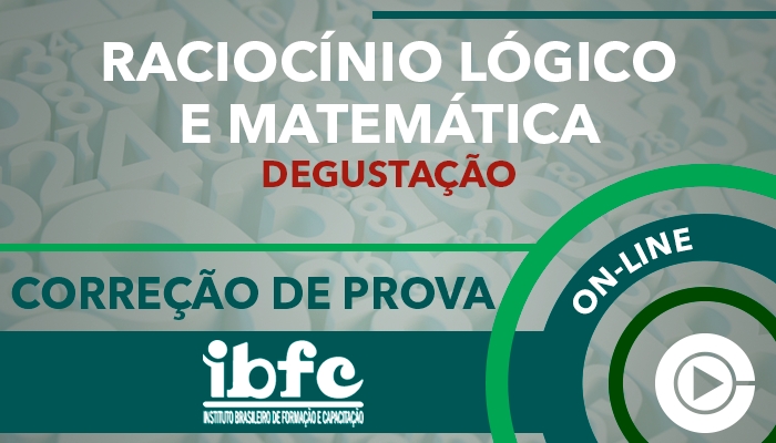 Aulas Gratuitas - IBFC - Correção de Provas - Raciocínio Lógico e Matemática para Concursos - Professora Cássia Coutinho - Curso on-line - GRATUITO