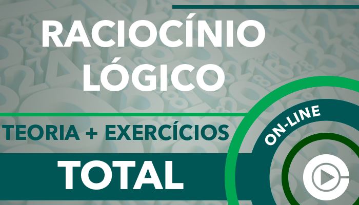 Raciocínio Lógico Total - Teoria + Exercícios - Professora Cássia Coutinho - Curso on-line