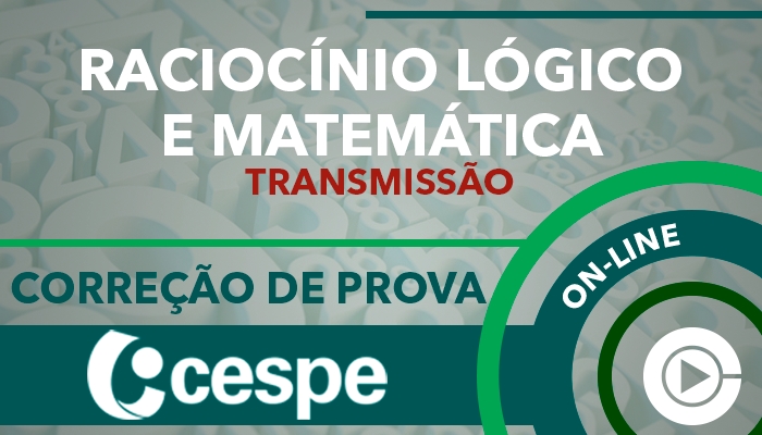 Transmissão: Raciocínio Lógico E Matemática Para Concursos - Correção ...